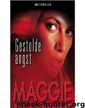 Gestolde angst by Maggie Shayne