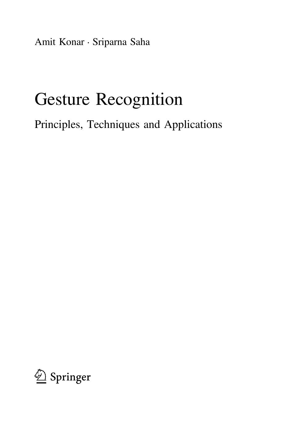 Gesture Recognition. Principles, Techniques and Applications by Amit Konar Sriparna Saha