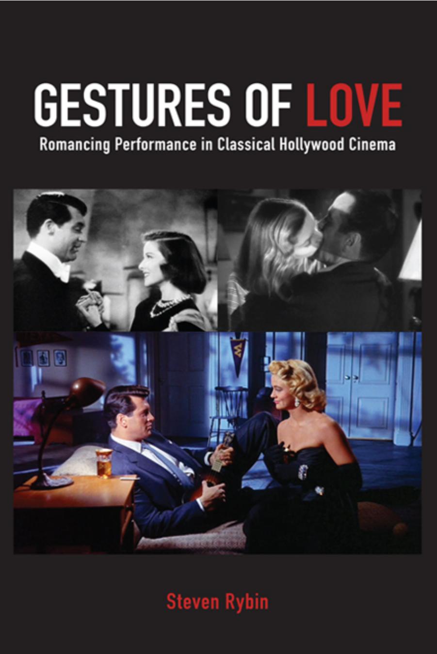 Gestures of Love by Steven Rybin