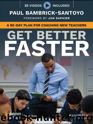Get Better Faster by Paul Bambrick-Santoyo
