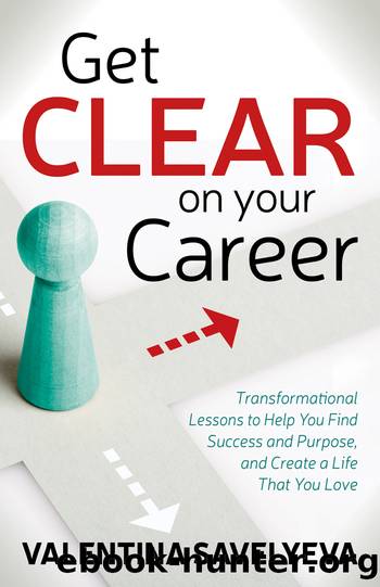 Get CLEAR on Your Career by Valentina Savelyeva