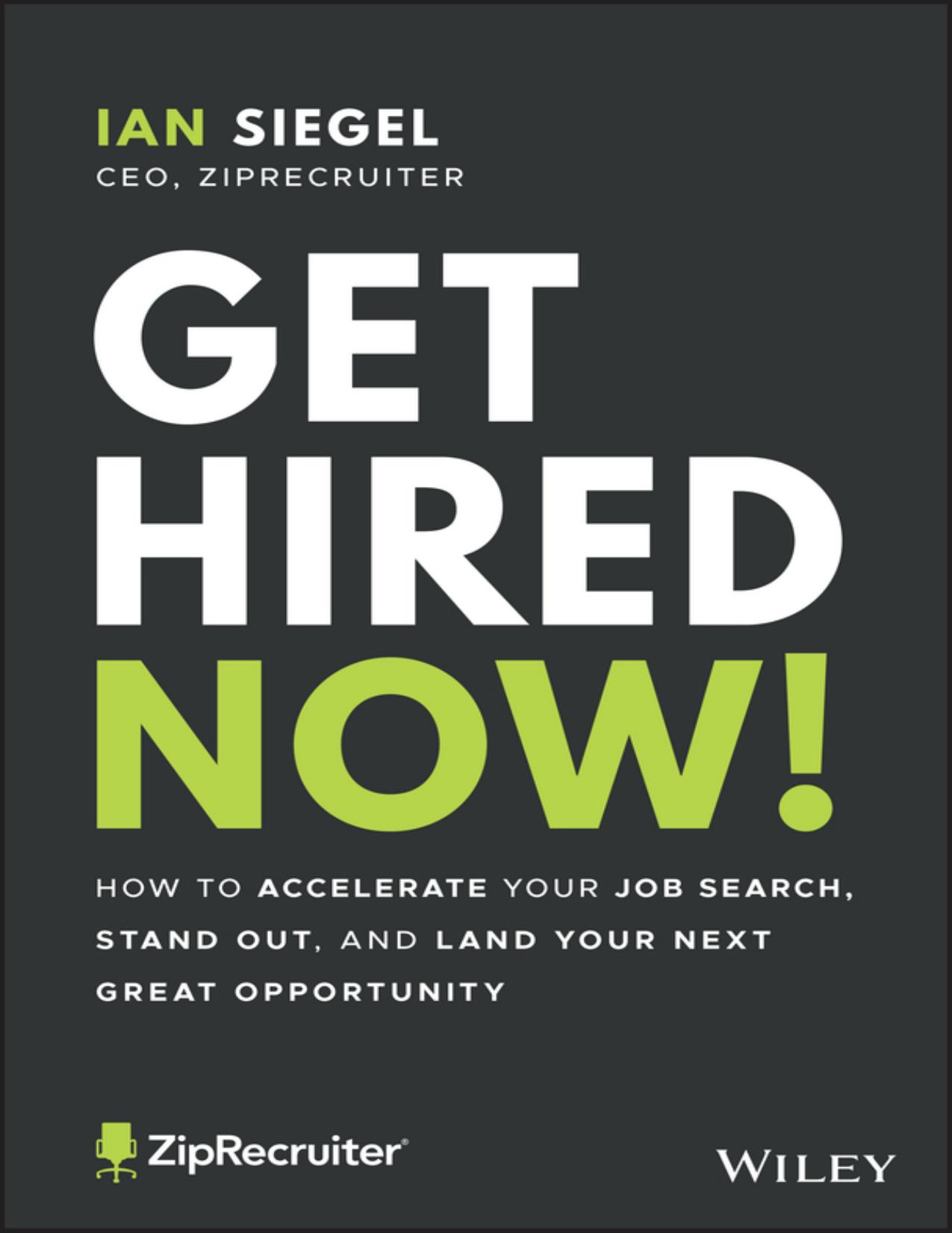 Get Hired Now! by Ian Siegel