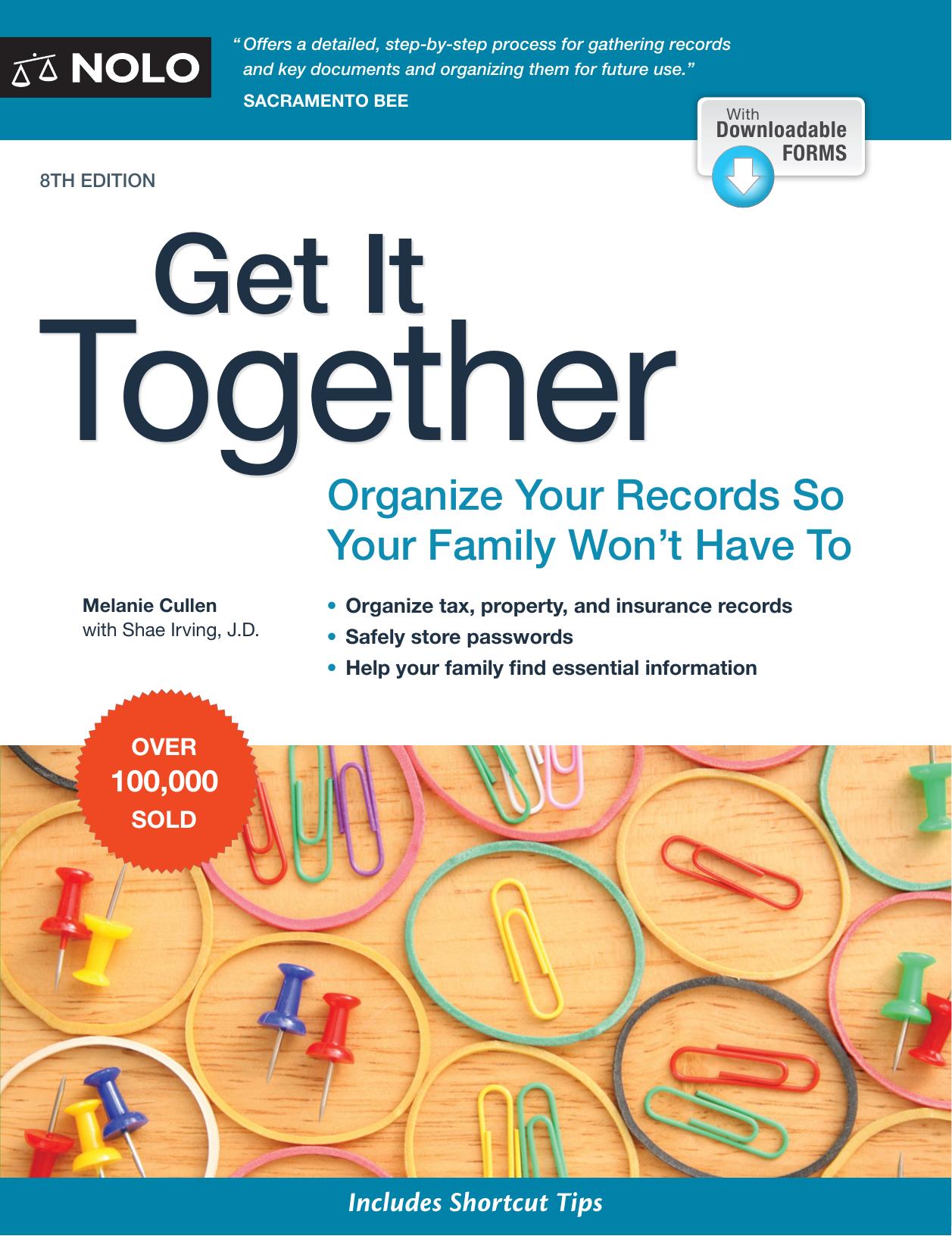 Get It Together: Organize Your Records So Your Family Wonât Have To by Melanie Cullen