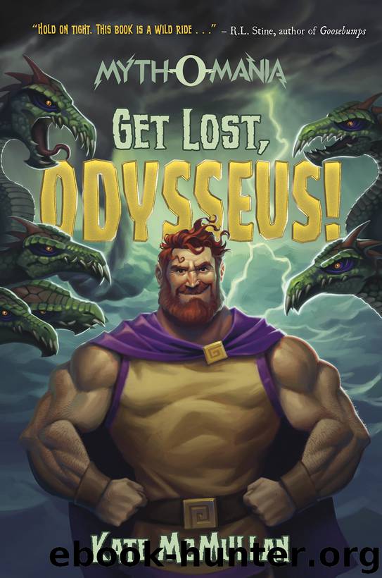 Get Lost, Odysseus! by Kate McMullan