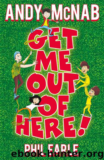 Get Me Out of Here! by Andy McNab