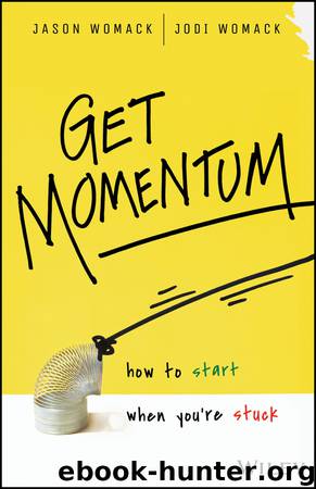 Get Momentum by Jason W. Womack & Jodi Womack