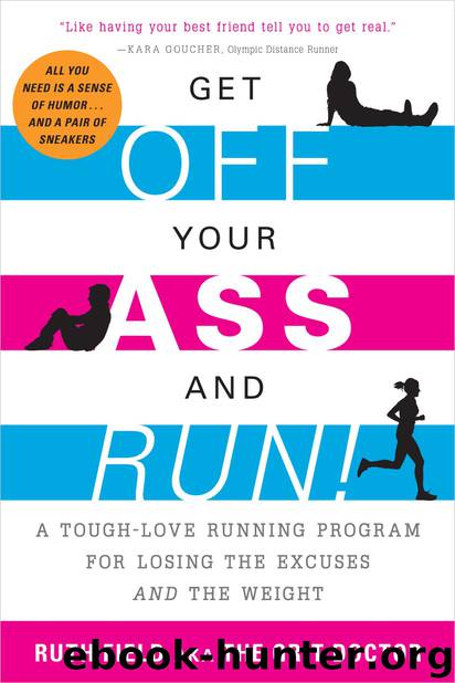 Get Off Your Ass and Run! by Ruth Field