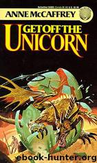 Get Off the Unicorn by Anne McCaffrey