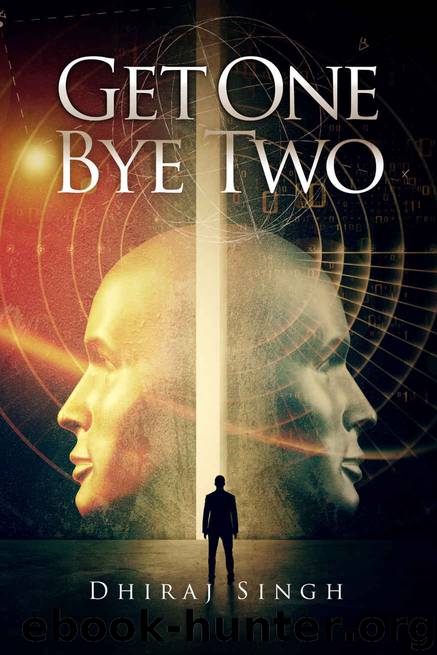 Get One Bye Two by Dhiraj Singh