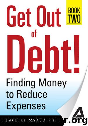 Get Out of Debt! Book Two: Finding Money to Reduce Expenses by David Rye & Marcia Rye