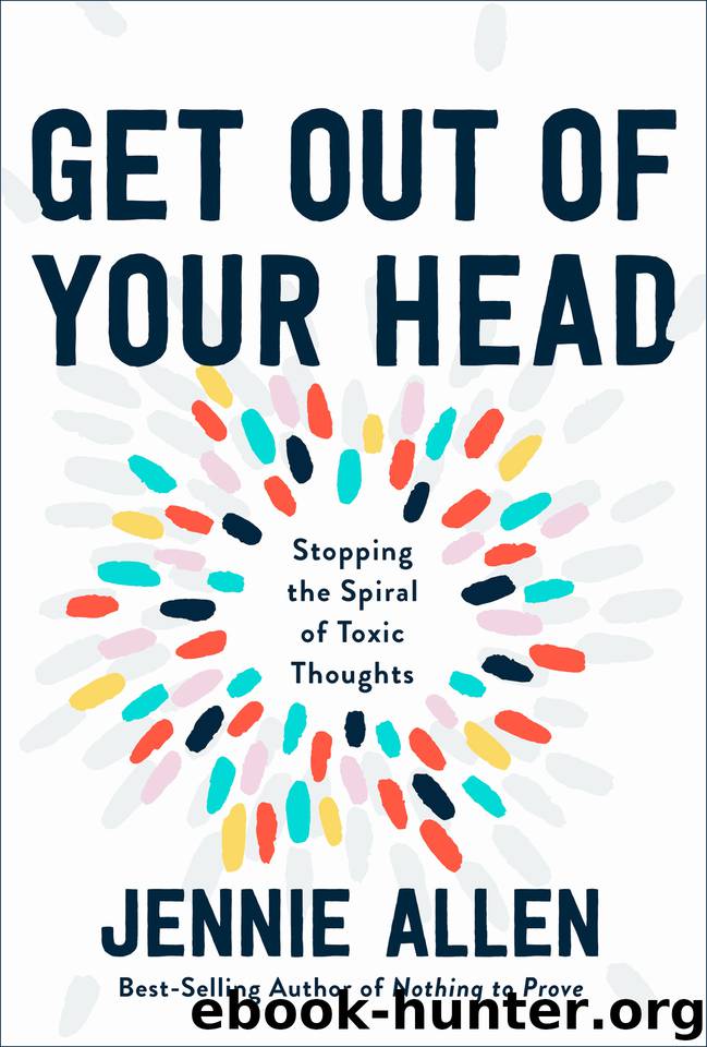 Get Out of Your Head by Allen Jennie
