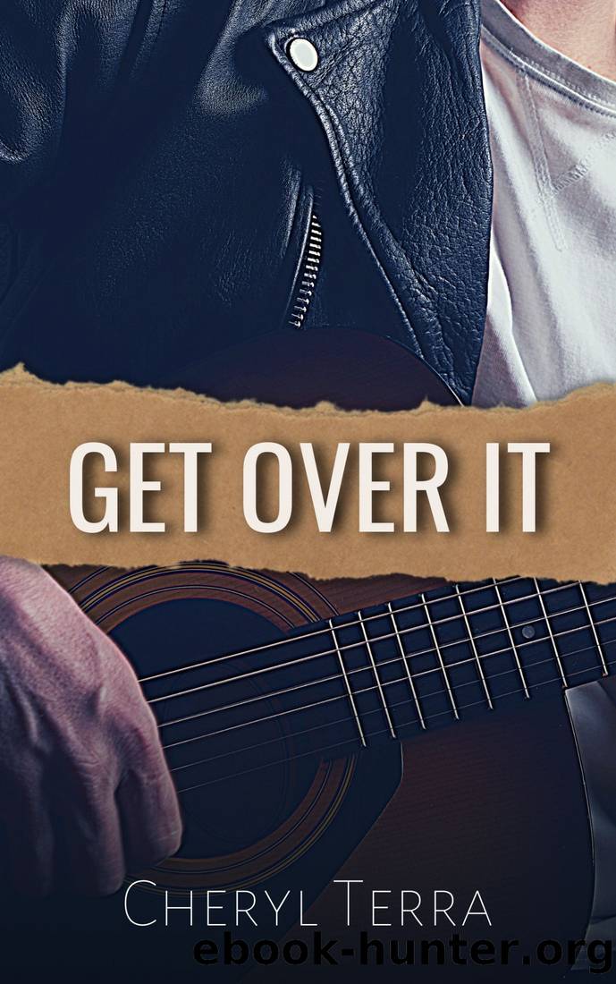 Get Over It by Terra Cheryl
