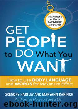 Get People to Do What You Want by Gregory Hartley