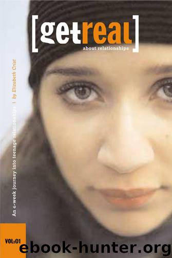 Get Real ... About Relationships by Elizabeth Crist