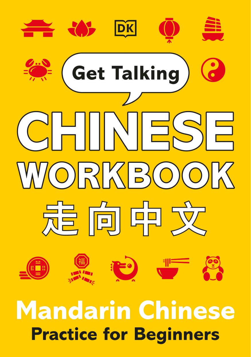 Get Talking Chinese Workbook: Mandarin Chinese Practice for Beginners by DK