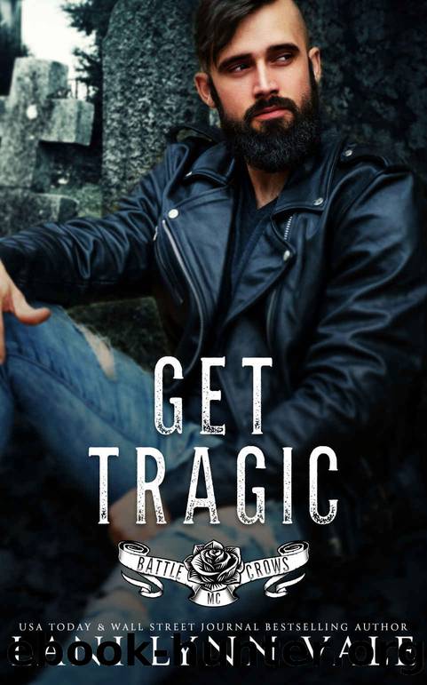 Get Tragic by Vale Lani Lynn