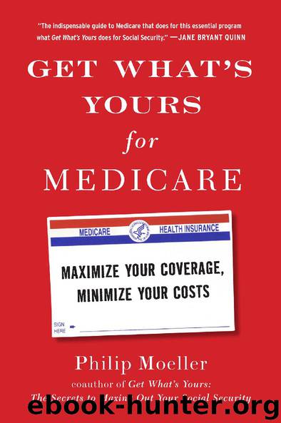 Get What's Yours for Medicare by Philip Moeller
