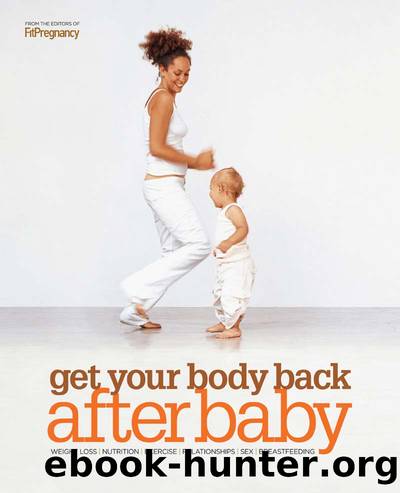 Get Your Body Back After Baby by FitPregnancy