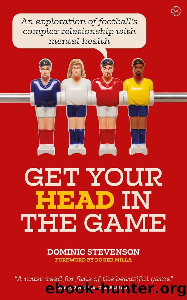 Get Your Head in the Game by Dominic Stevenson