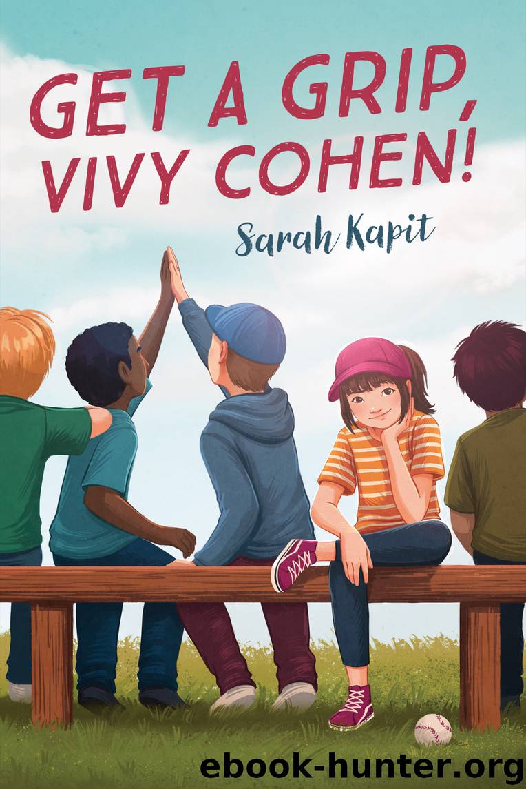 Get a Grip, Vivy Cohen! by Sarah Kapit
