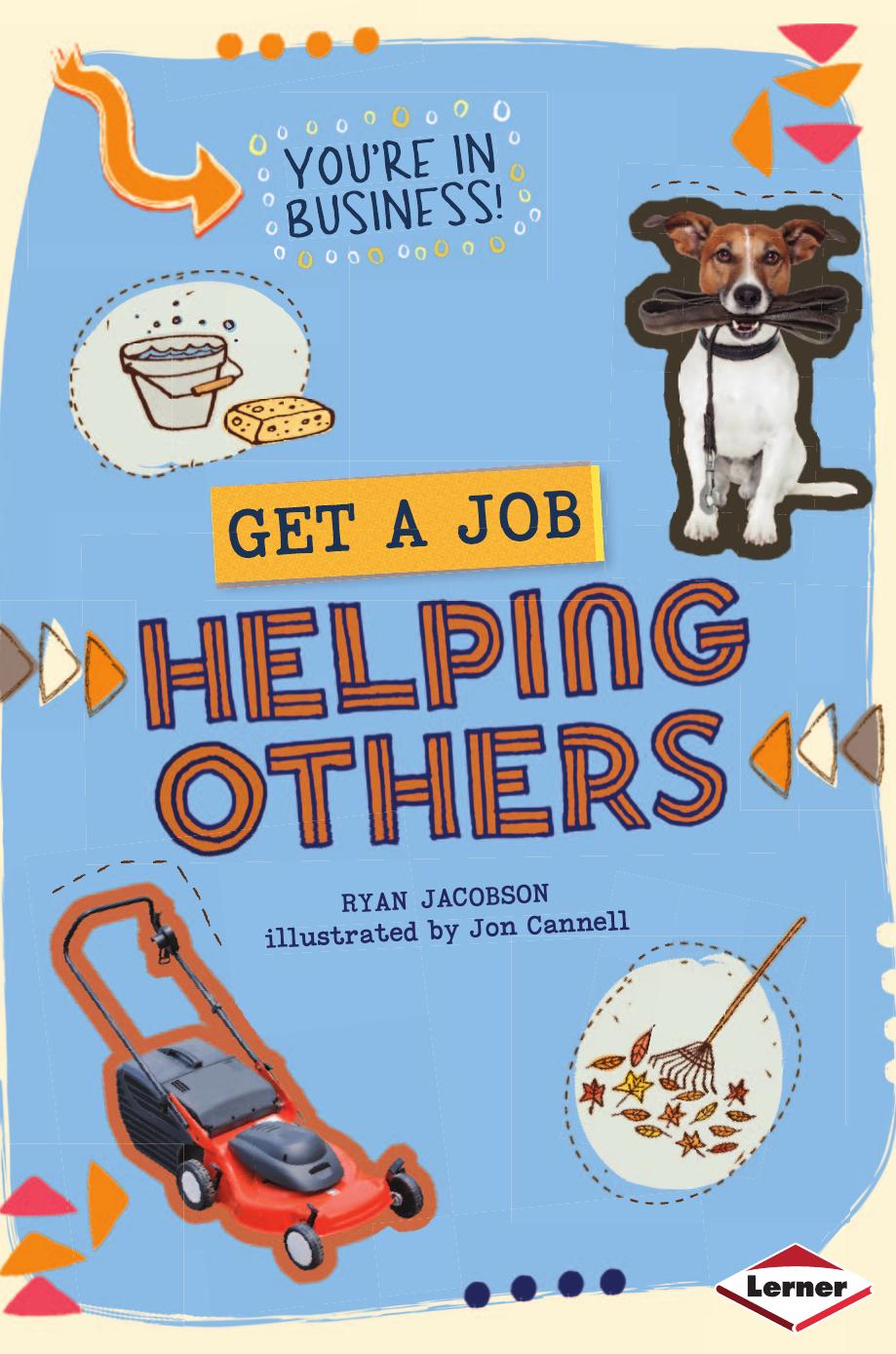 Get a Job Helping Others by Ryan Jacobson Jon Cannell