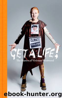 Get a Life by Vivienne Westwood