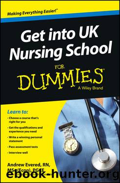 Get into UK Nursing School for Dummies by Evered Andrew;Evered Andrew;