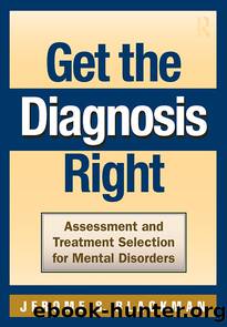 Get the Diagnosis Right by Blackman Jerome S.;