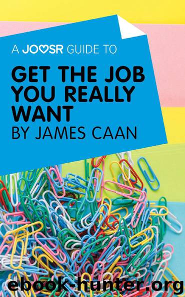 Get the Job You Really Want by James Caan