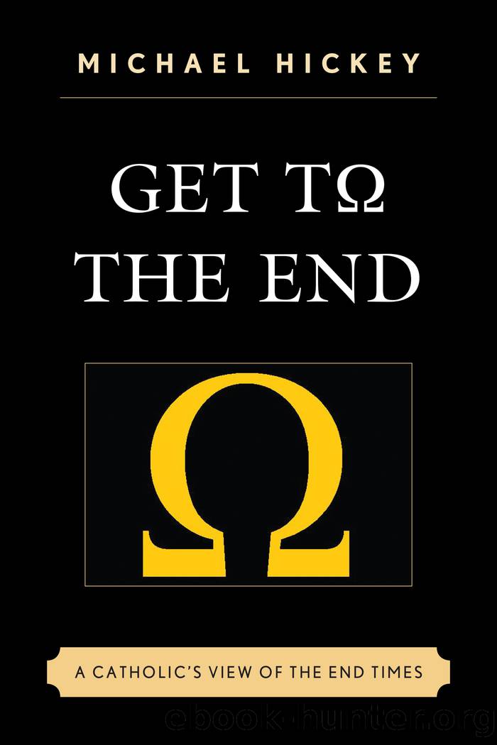 Get to the End by Hickey Michael;
