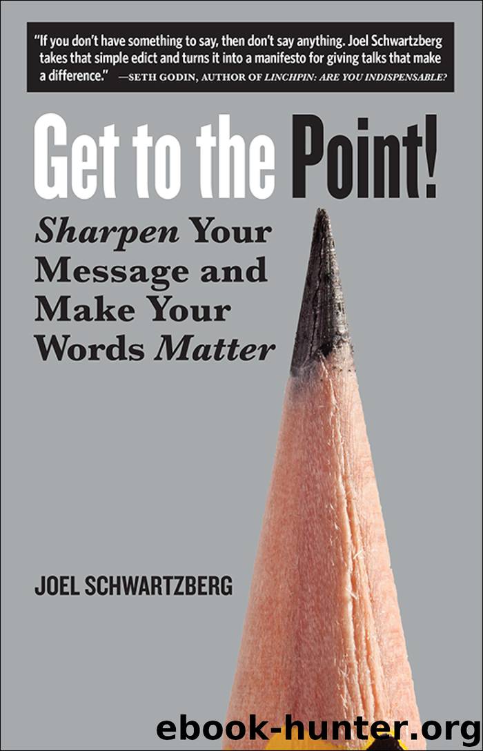 Get to the Point! by Joel Schwartzberg