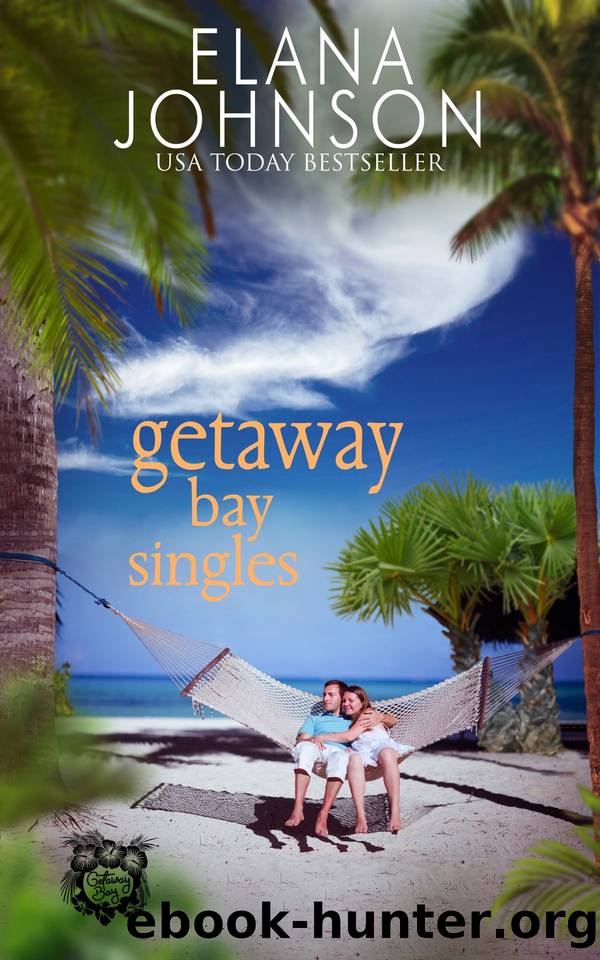 Getaway Bay Singles by Elana Johnson