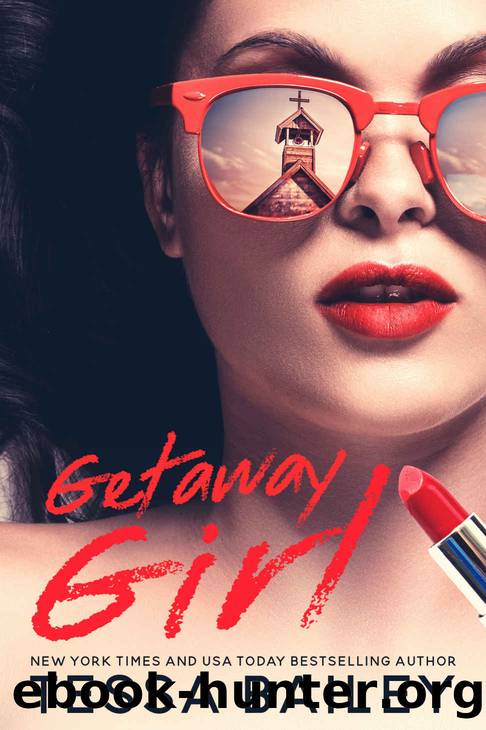 Getaway Girl by Tessa Bailey