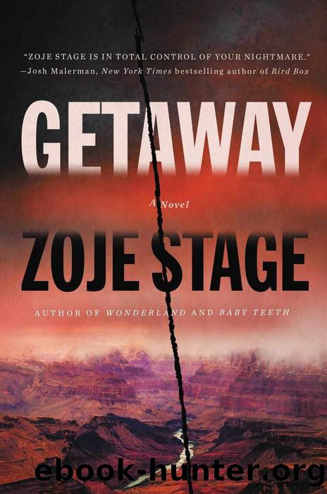 Getaway by Zoje Stage
