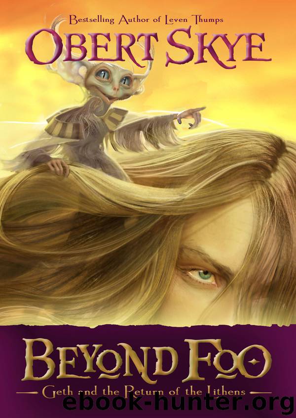 Geth and Return of the Lithens by Obert Skye