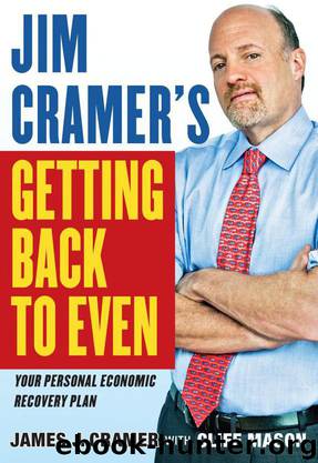 Getting Back to Even by James J. Cramer