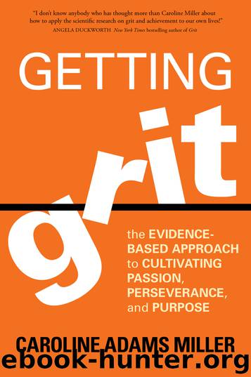 Getting Grit by Caroline Adams Miller