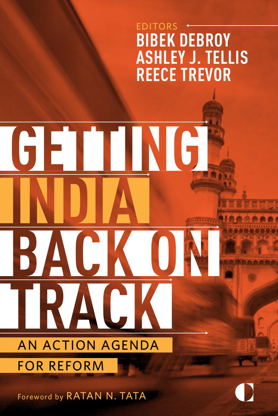 Getting India Back on Track: An Action Agenda for Reform by Ratan Naval Tata