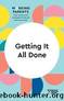 Getting It All Done (HBR Working Parents Series) by unknow