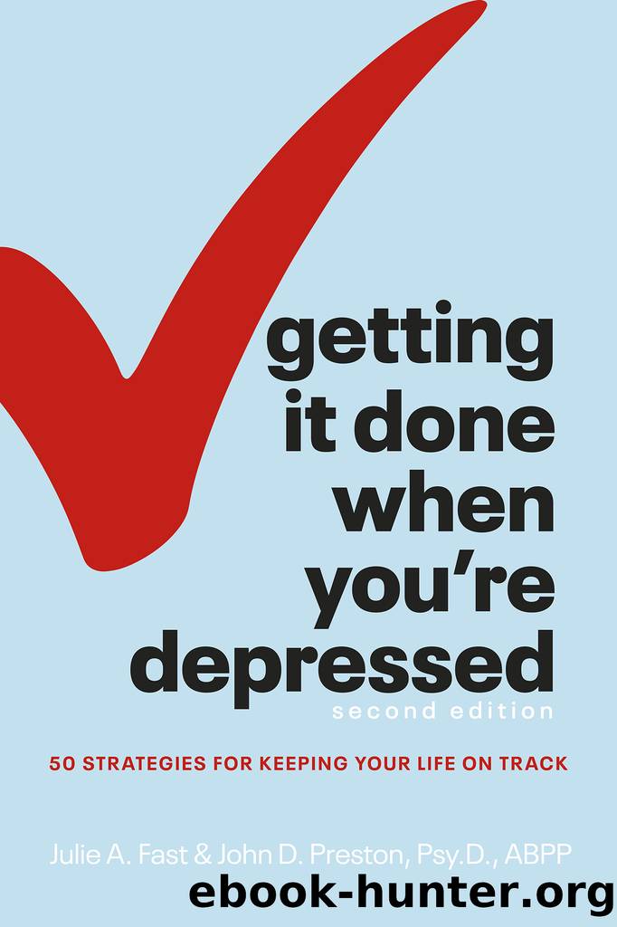 Getting It Done When You're Depressed by Julie A. Fast