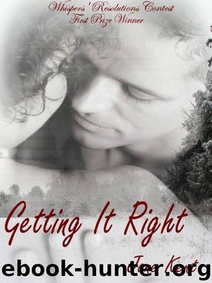 Getting It Right (The Atticus Chronicles) by Kent Jane