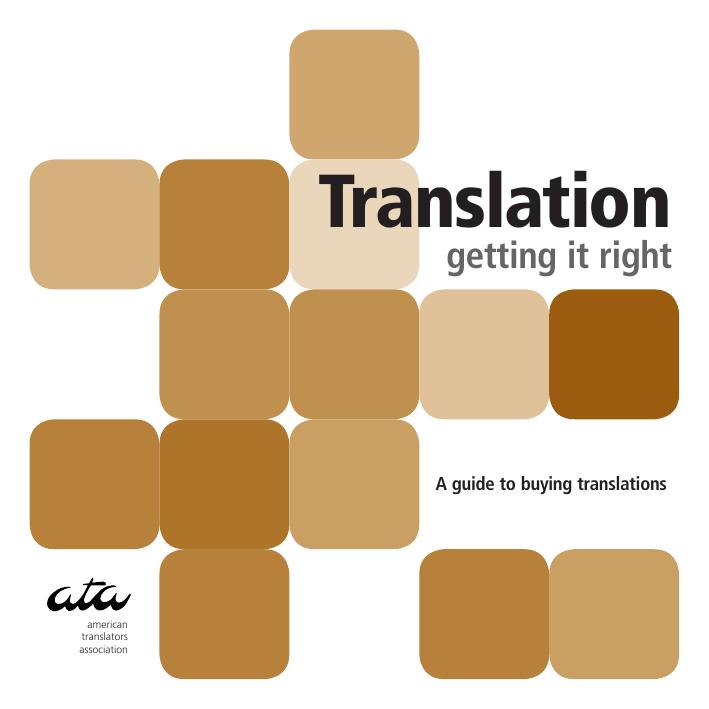 Getting It Right: A Guide to Buying Translations by © Antonio Aparicio && Chris Durban 2003