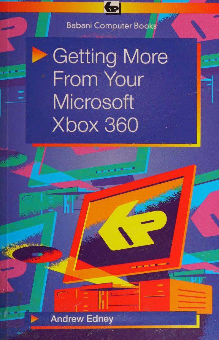 Getting More From Your Microsoft Xbox 360 by Andrew Edney