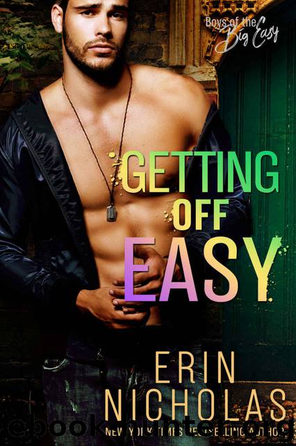 Getting Off Easy: Boys of the Big Easy by Nicholas Erin & Nicholas Erin