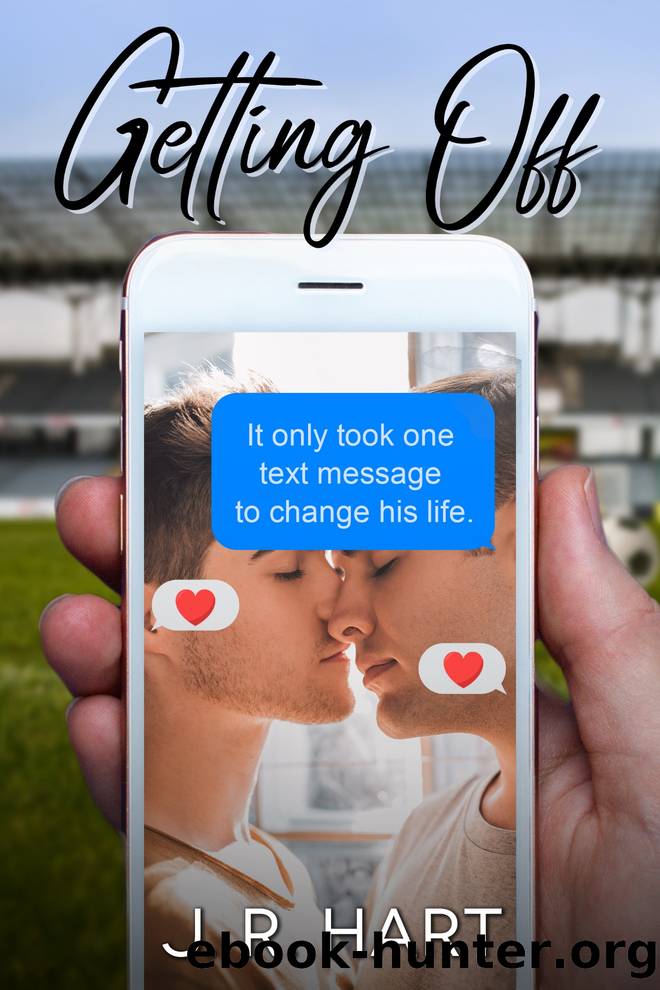 Getting Off by J.R. Hart