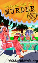 Getting Old Is Murder (Dell Mystery) by Rita Lakin