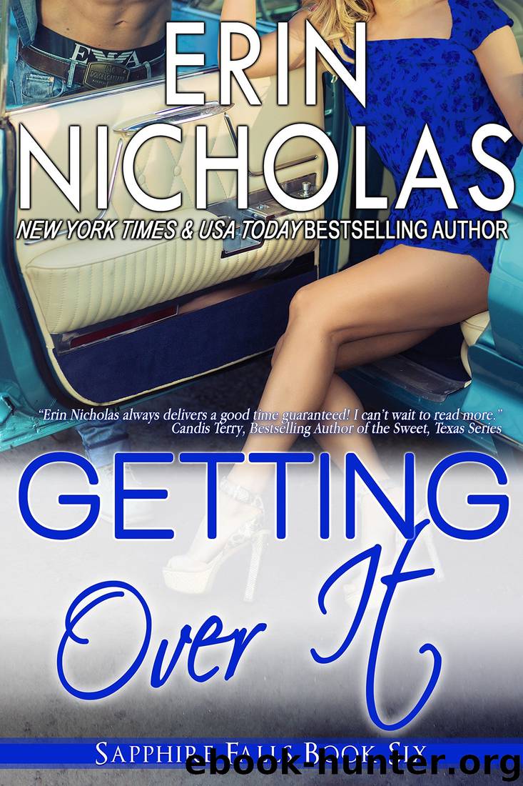 Getting Over It: Sapphire Falls Book Six by Erin Nicholas