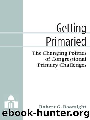 Getting Primaried by Boatright Robert G.;