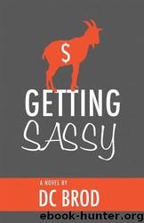 Getting Sassy by D. C. Brod