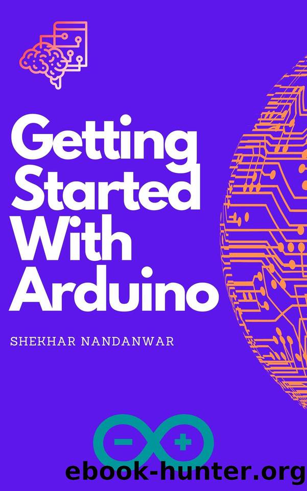 Getting Started With Arduino by Nandanwar Shekhar